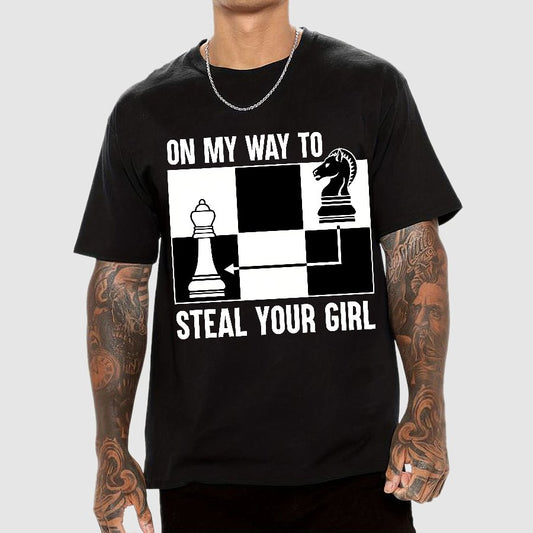 Chess Game On My Way To Steal Your Girl Geek T-Shirt