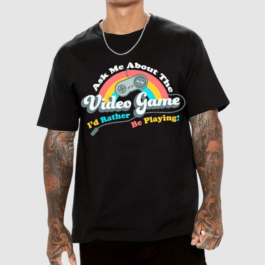 Ask Me About my Video Game Geek T-Shirt