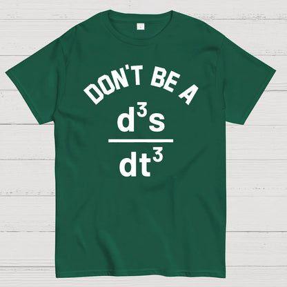 Funny Physics Joke Don't Be a Jerk Geek T-Shirt