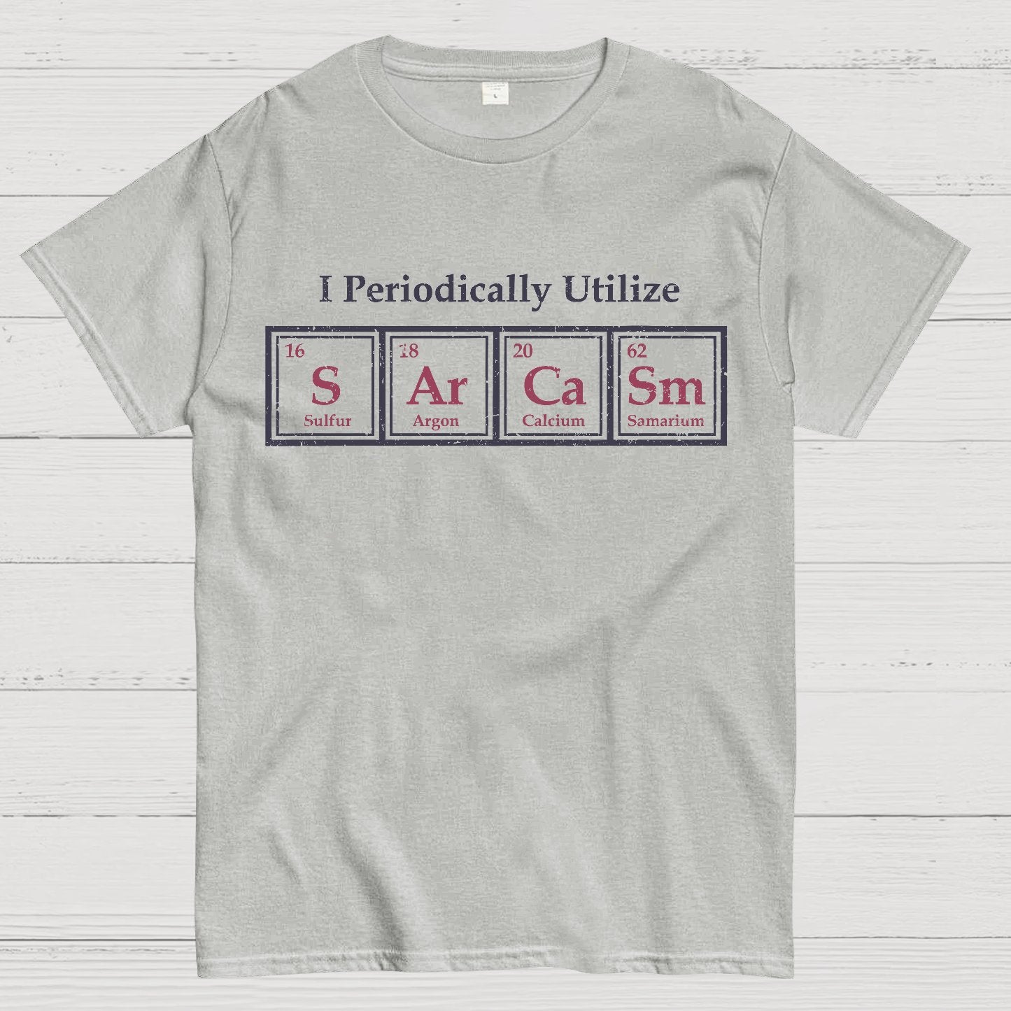 I Use Sarcasm Regularly Funny Geek T-Shirt