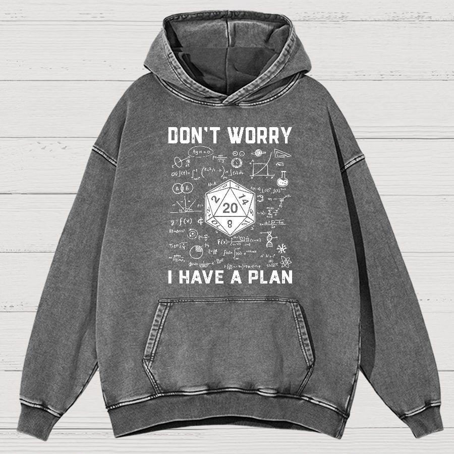 Don't Worry I Have A Plan Funny Dungeon Game Vintage Distressed Hoodie