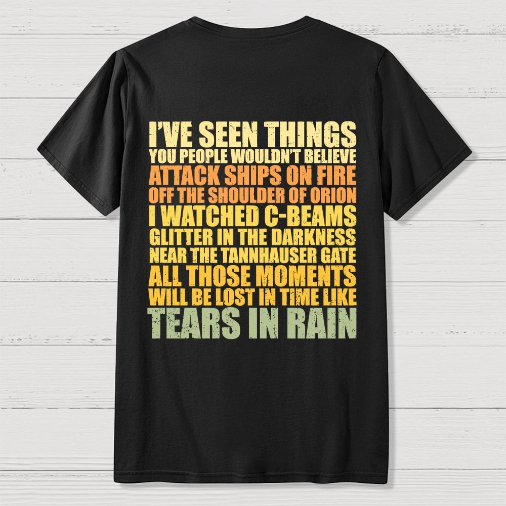 Tears In Rain  Back Printing Geek T-Shirt
