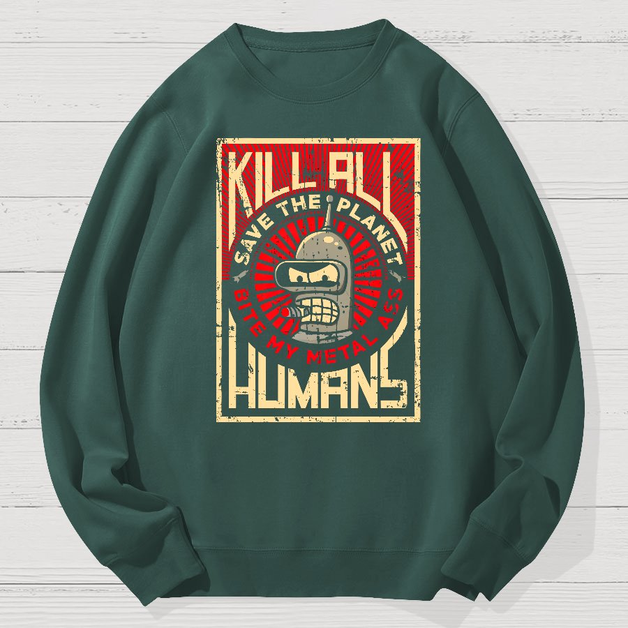 Save The Earth And Kill All Humans Nerdy Dont Panic Geek Cotton Sweatshirt