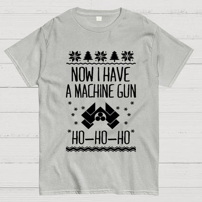 Now I Have a Machine Gun Ho-Ho-Ho Geek T-Shirt