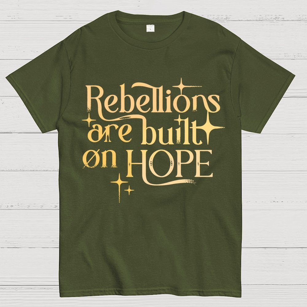 Rebellions Are Built On Hope Geek T-Shirt