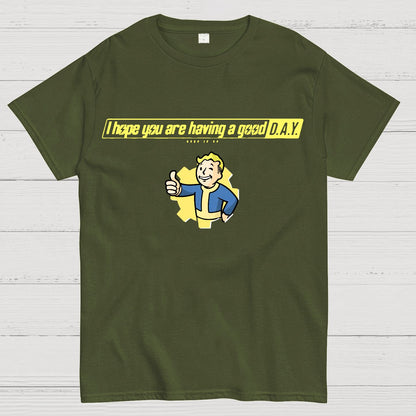 I Hope You Are Having A Good Day Geek T-Shirt