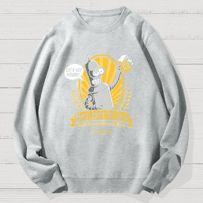 Beer Festival, Let Us Get Our Machines Drunk Geek Cotton Sweatshirt