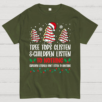 Tree Tops Glisten And Children Listen To Nothing Geek T-Shirt