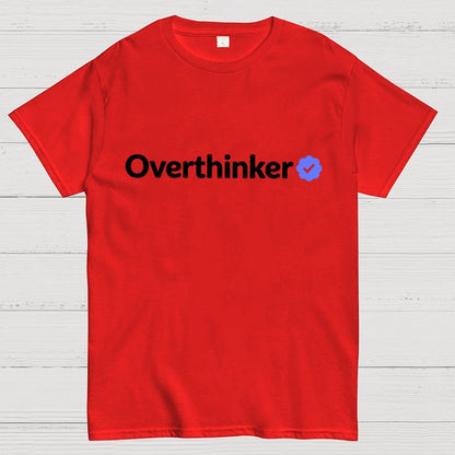 Certified Overthinker Geek T-Shirt