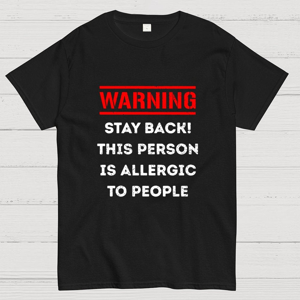 Allergic To People Geek T-Shirt