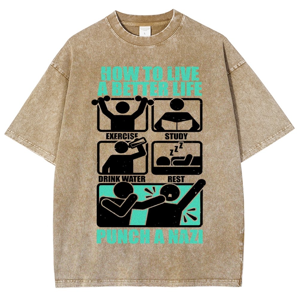 How To Have A Better Life Vintage Distressed T-shirt