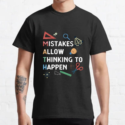 Mistakes Allow Thinking To Happen Geeky T-Shirt