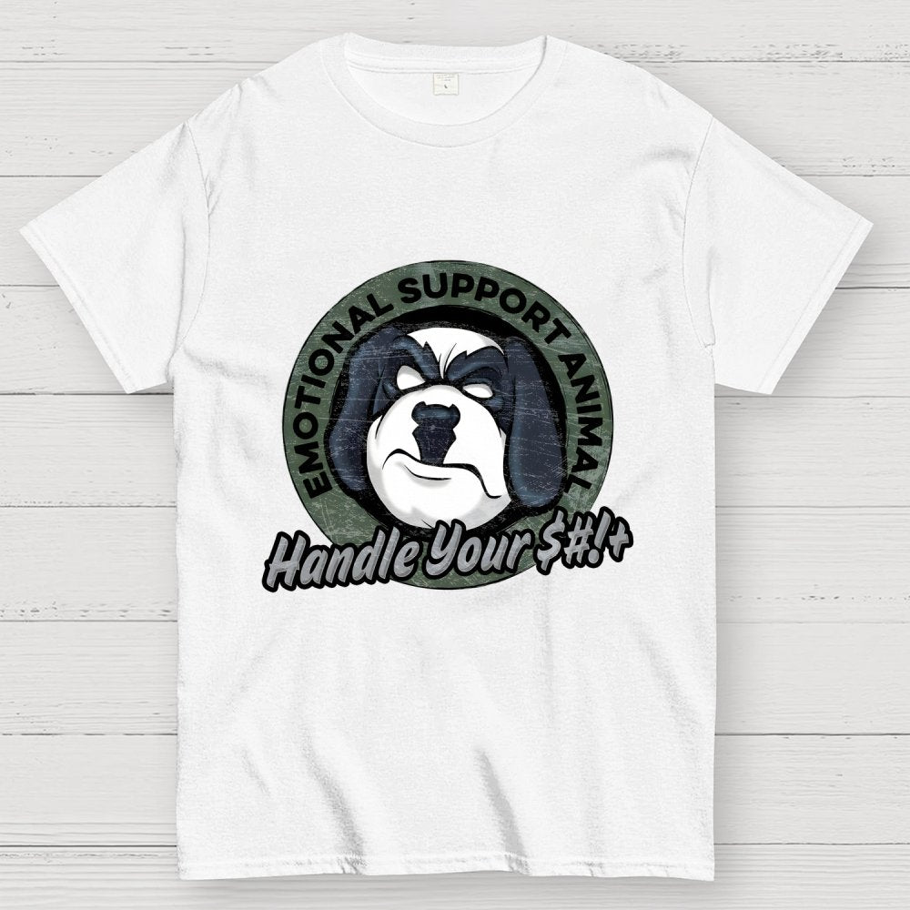 Emotional Support Animal Handle Your $#*!+ Geek T-Shirt
