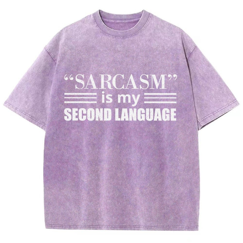Sarcasm is my Second Language Humor Vintage Distressed T-shirt