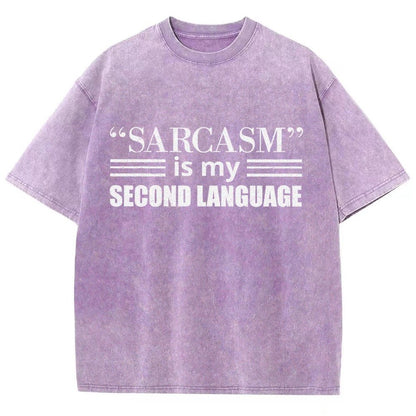 Sarcasm is my Second Language Humor Vintage Distressed T-shirt