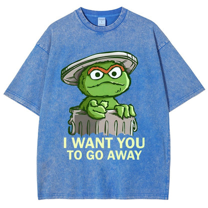 I Want You to Go Away Vintage Distressed T-shirt