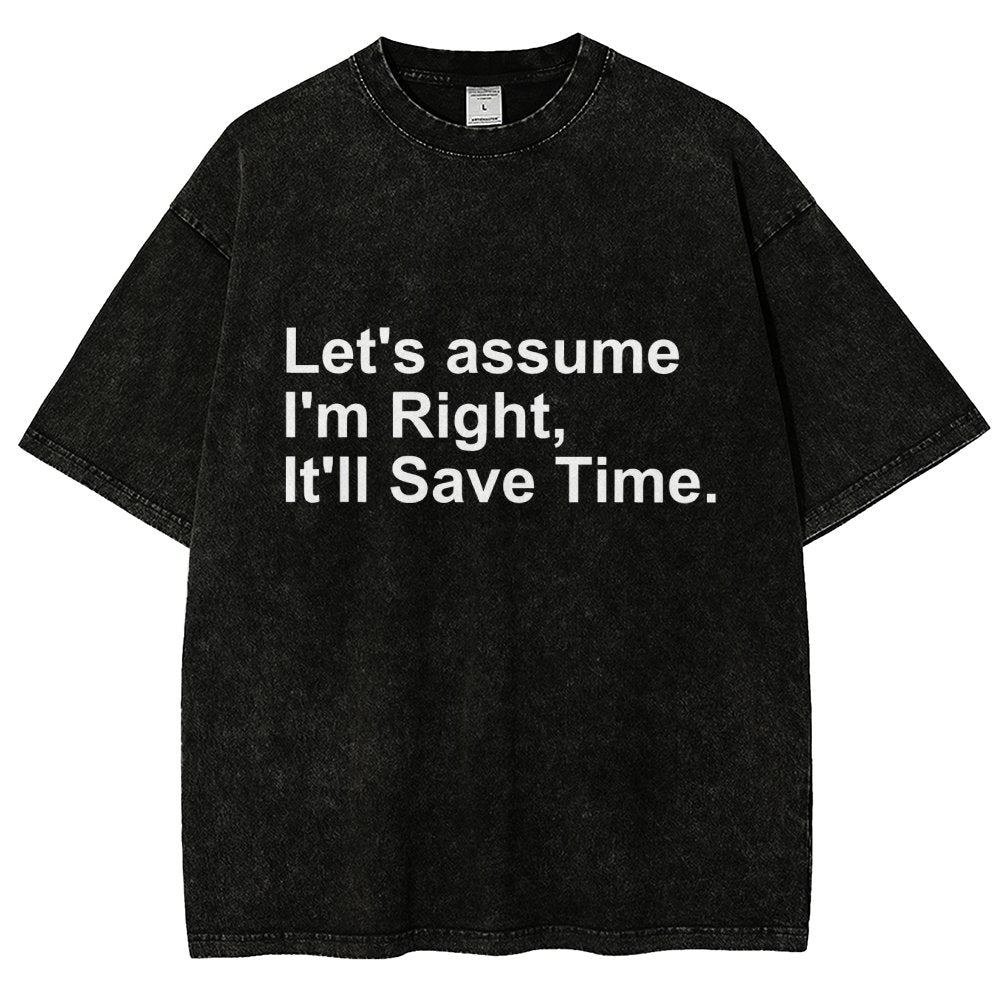 Let's Assume I Am Right Vintage Distressed T-shirt