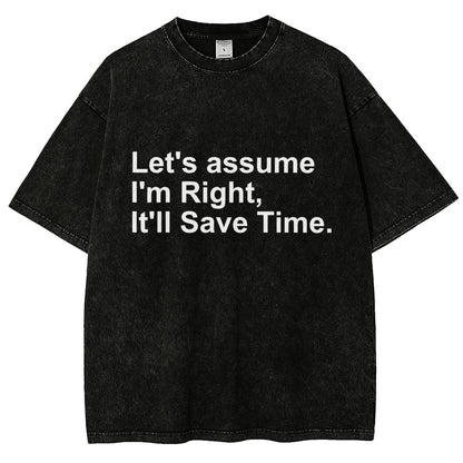 Let's Assume I Am Right Vintage Distressed T-shirt