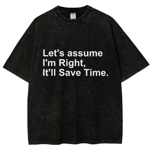Let's Assume I Am Right Vintage Distressed T-shirt