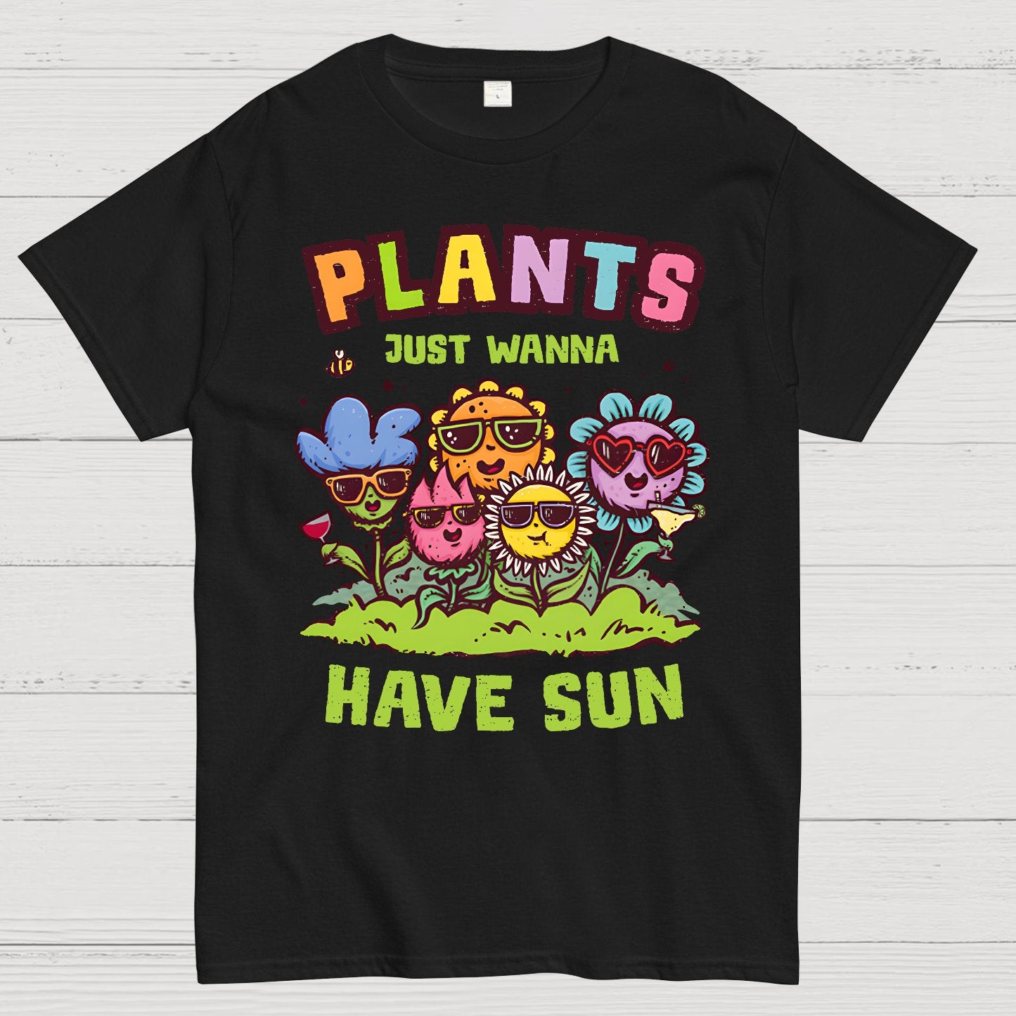 Plants Just Wanna Have Sun Geek T-Shirt