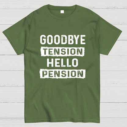 Funny Retirement Goodbye Tension Hello Pension Geek T-Shirt