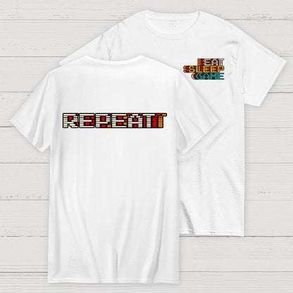 Eat Sleep Game Repeat  Front And Back Printing Geek T-Shirt
