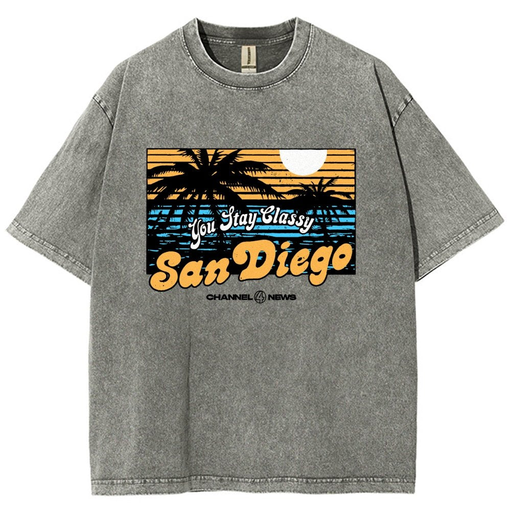 You Stay Classy San Diego Vintage Distressed T-shirt