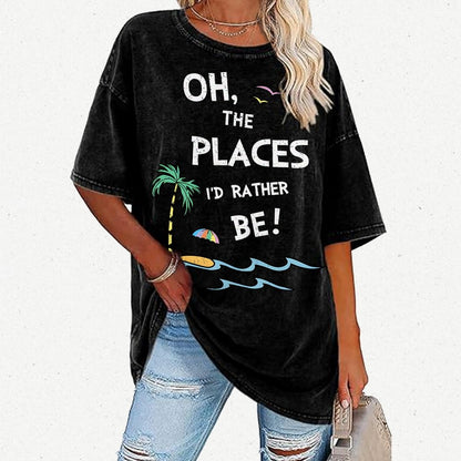 Oh the Places I'd Rather Be Vintage Distressed T-shirt