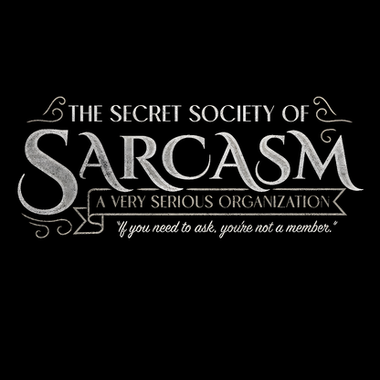 Secret Society of Sarcasm Geek T-Shirt