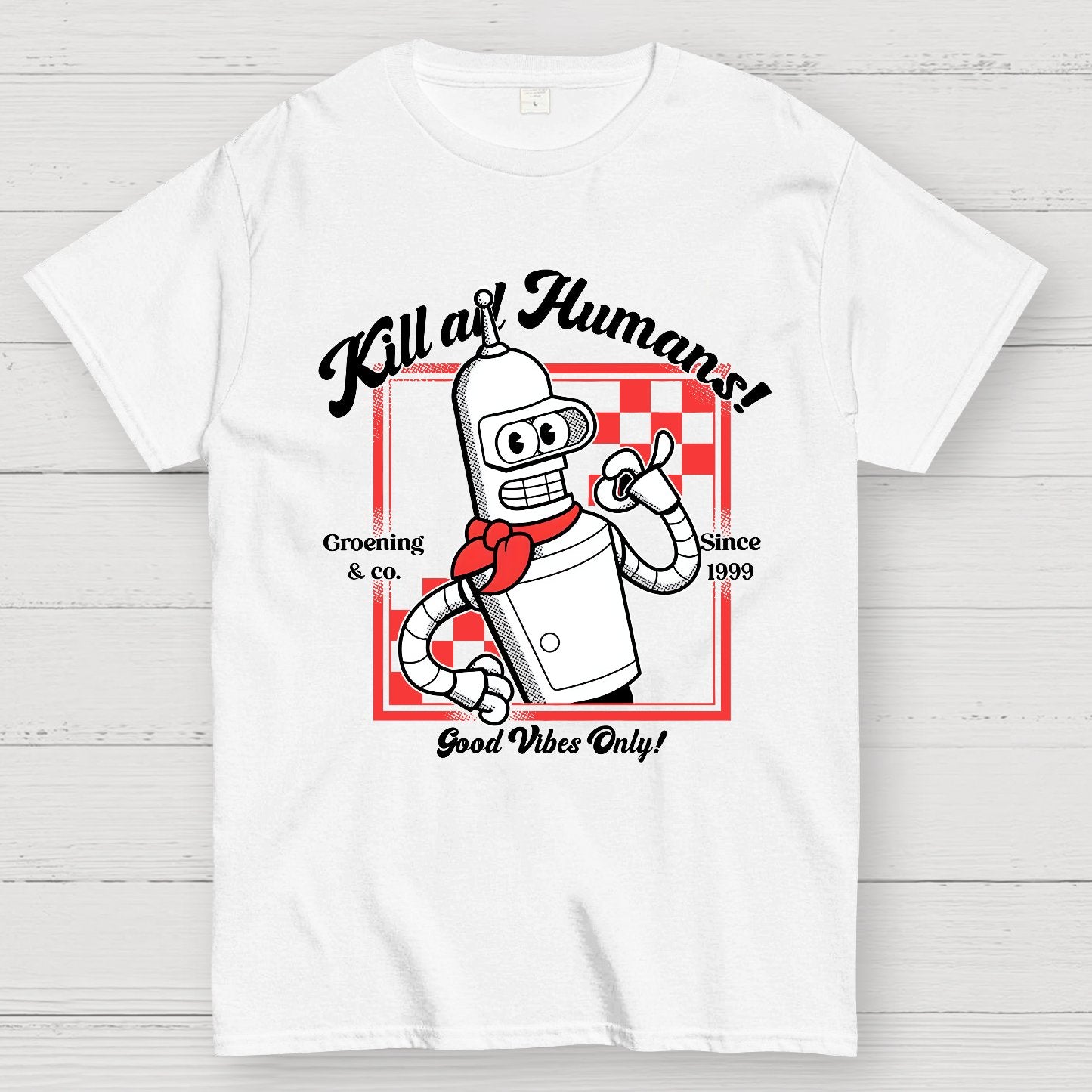 Kill All Humans Geek T-Shirt