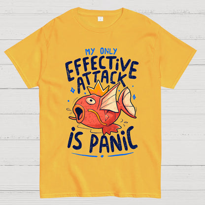 My Only Effective Attack Is Panic Panic Attack Geek T-Shirt