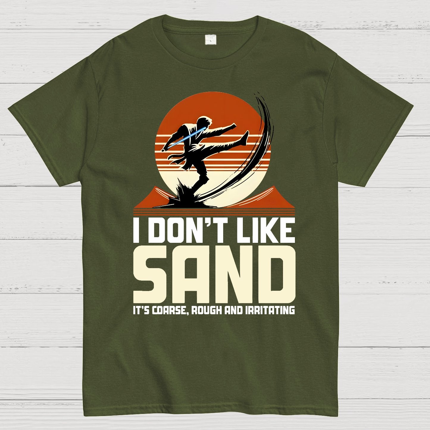 I Don't Like Sand Geek T-Shirt