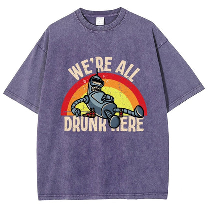 We're All Drunk Here Vintage Distressed T-shirt