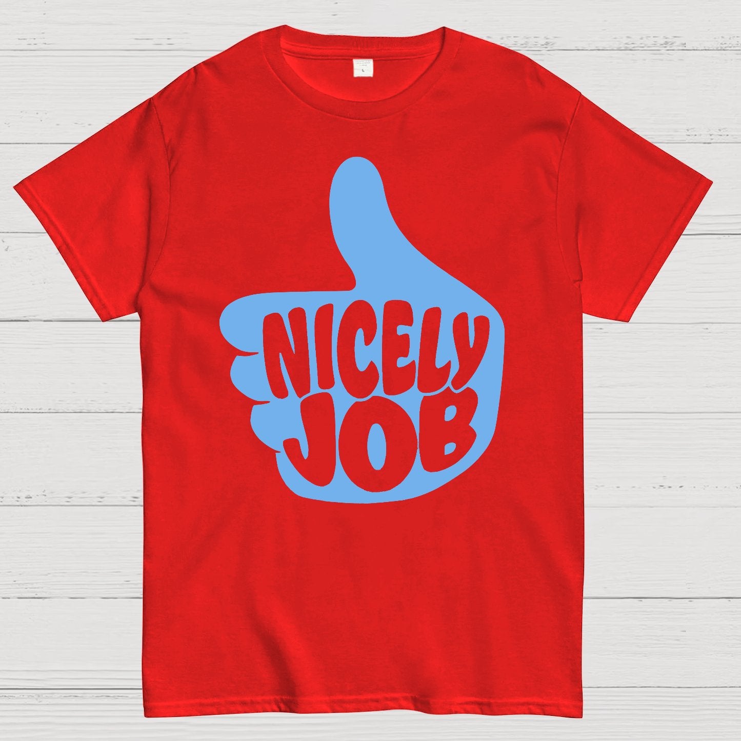 Nicely Job Geek T-Shirt