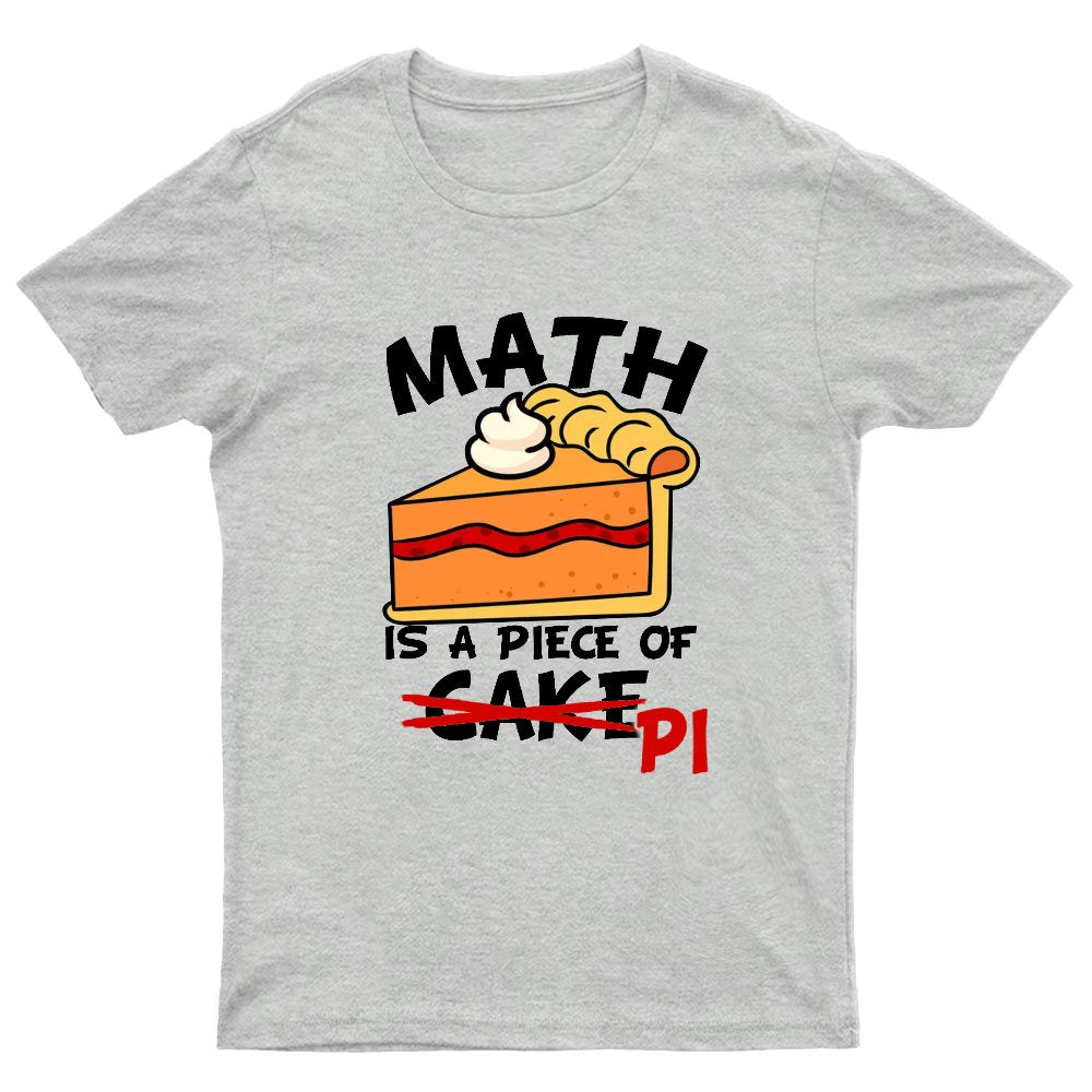 Math Is A Piece Of Cake Geeky T-Shirt