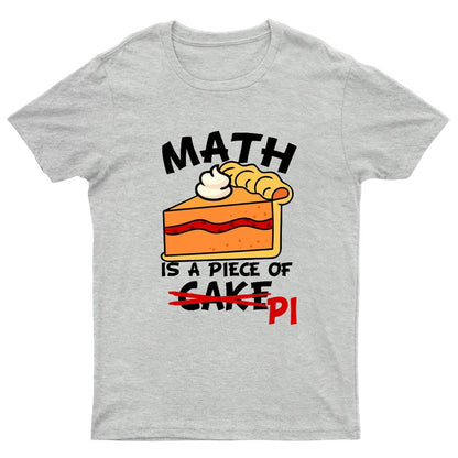 Math Is A Piece Of Cake Geeky T-Shirt