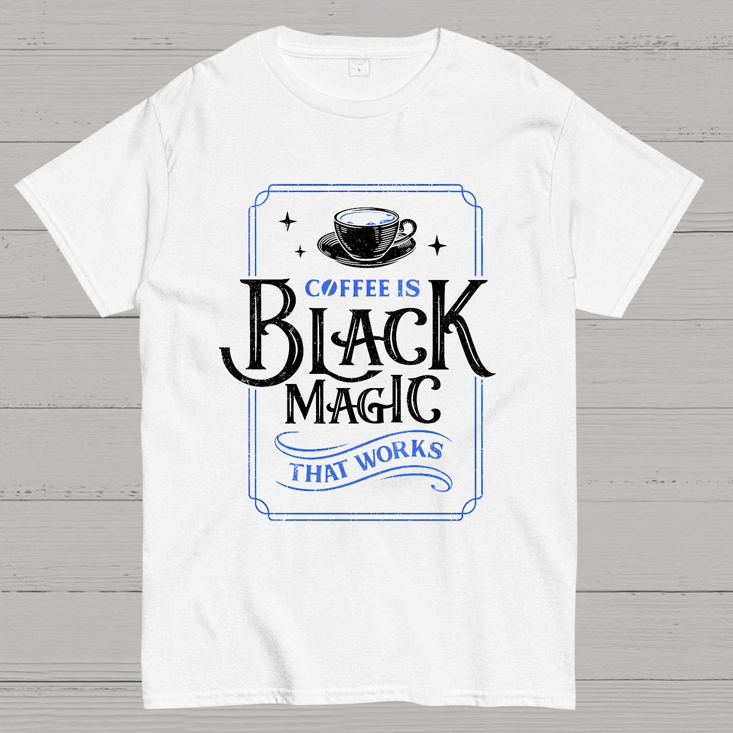 Coffee is Black Magic That Works Geek T-Shirt