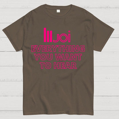 Everything You Want To Hear Geek T-Shirt