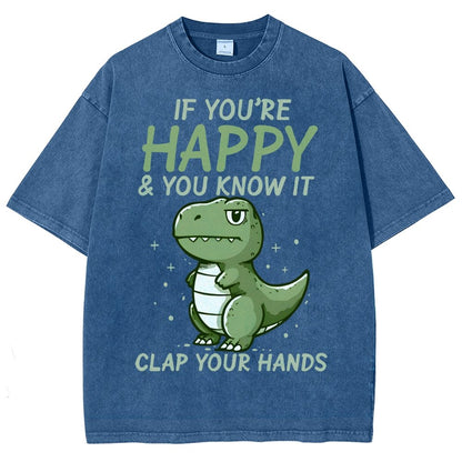 If you are happy clap your... Vintage Distressed T-shirt