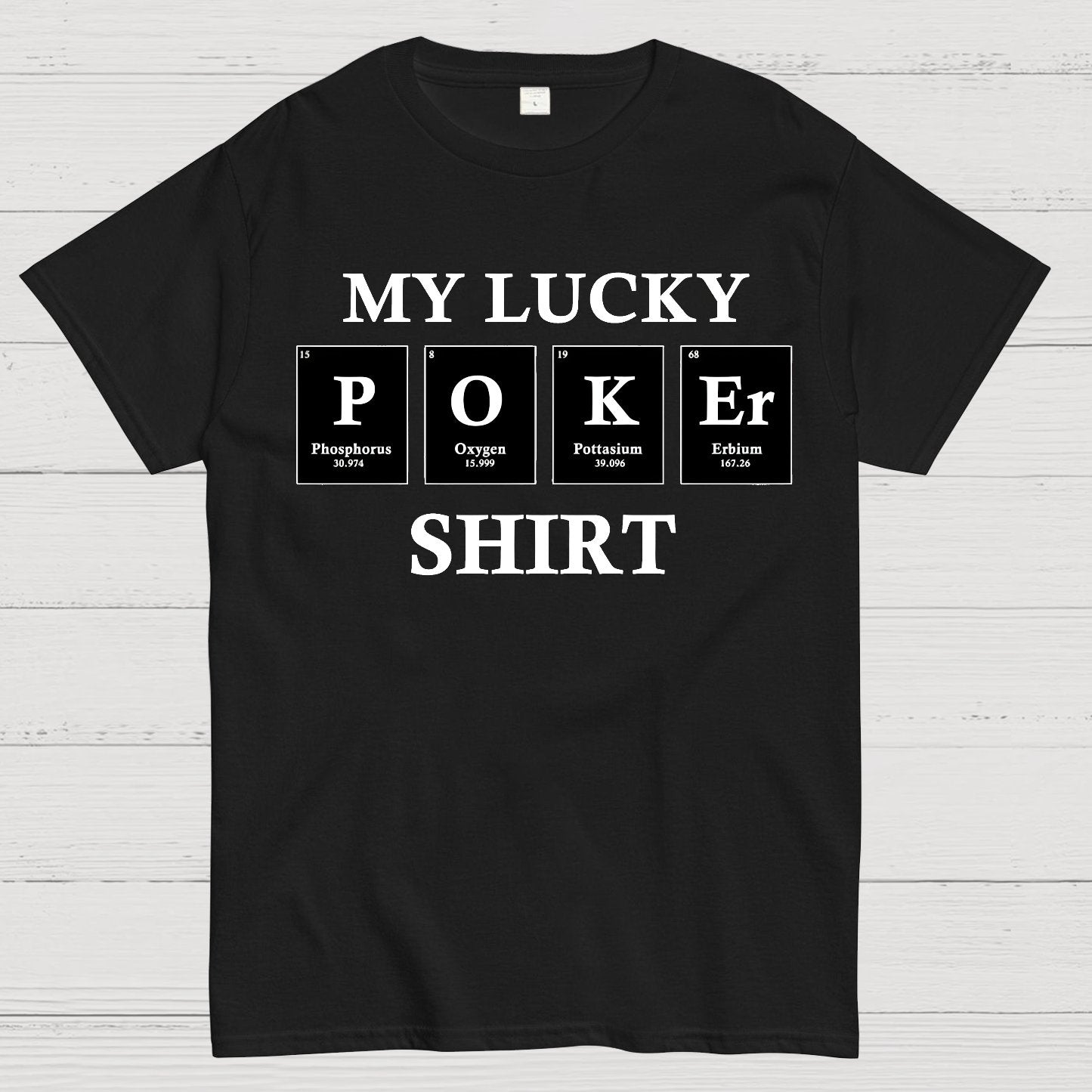My Lucky Poker Geek T-Shirt