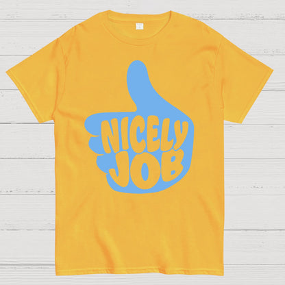 Nicely Job Geek T-Shirt