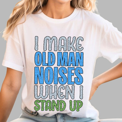 Old Man Noises Geek T-Shirt