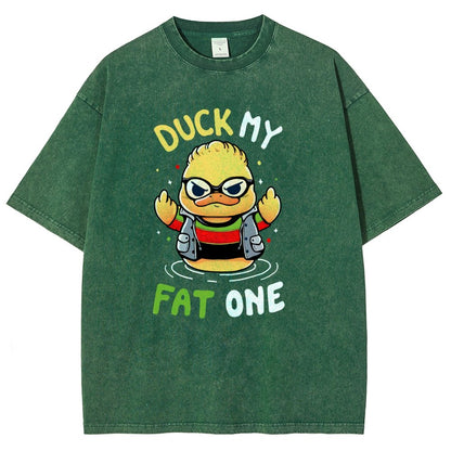 Duck My Fat One Vintage Distressed T-shirt