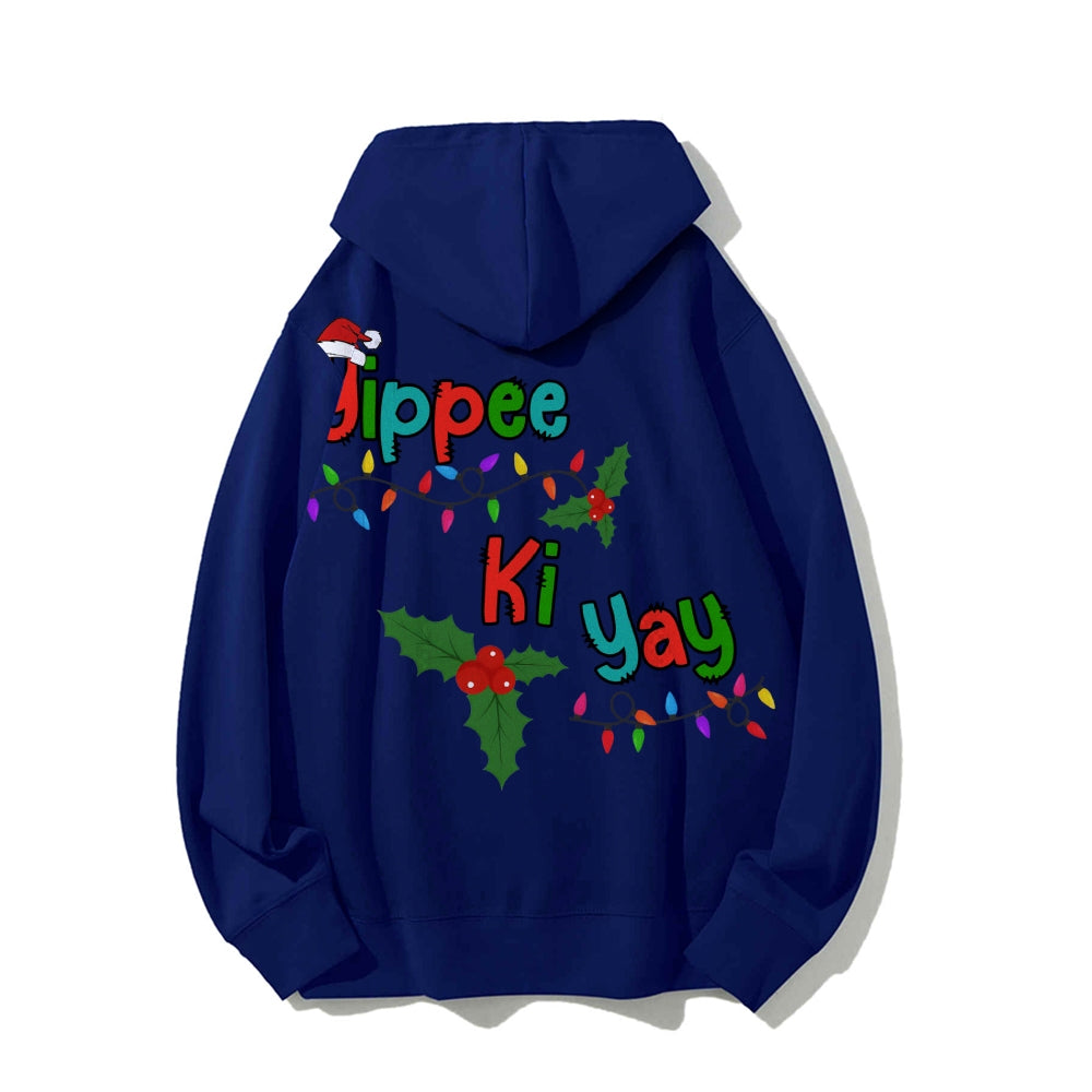 Yippee Ki Yay Christmas Printed Back Cotton Hoodie