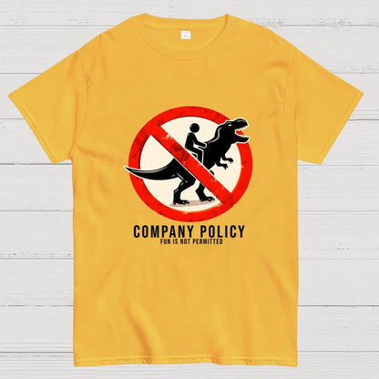 Company Policy Geek T-Shirt