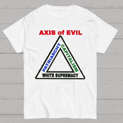 AXIS Of EVIL Geek T-Shirt