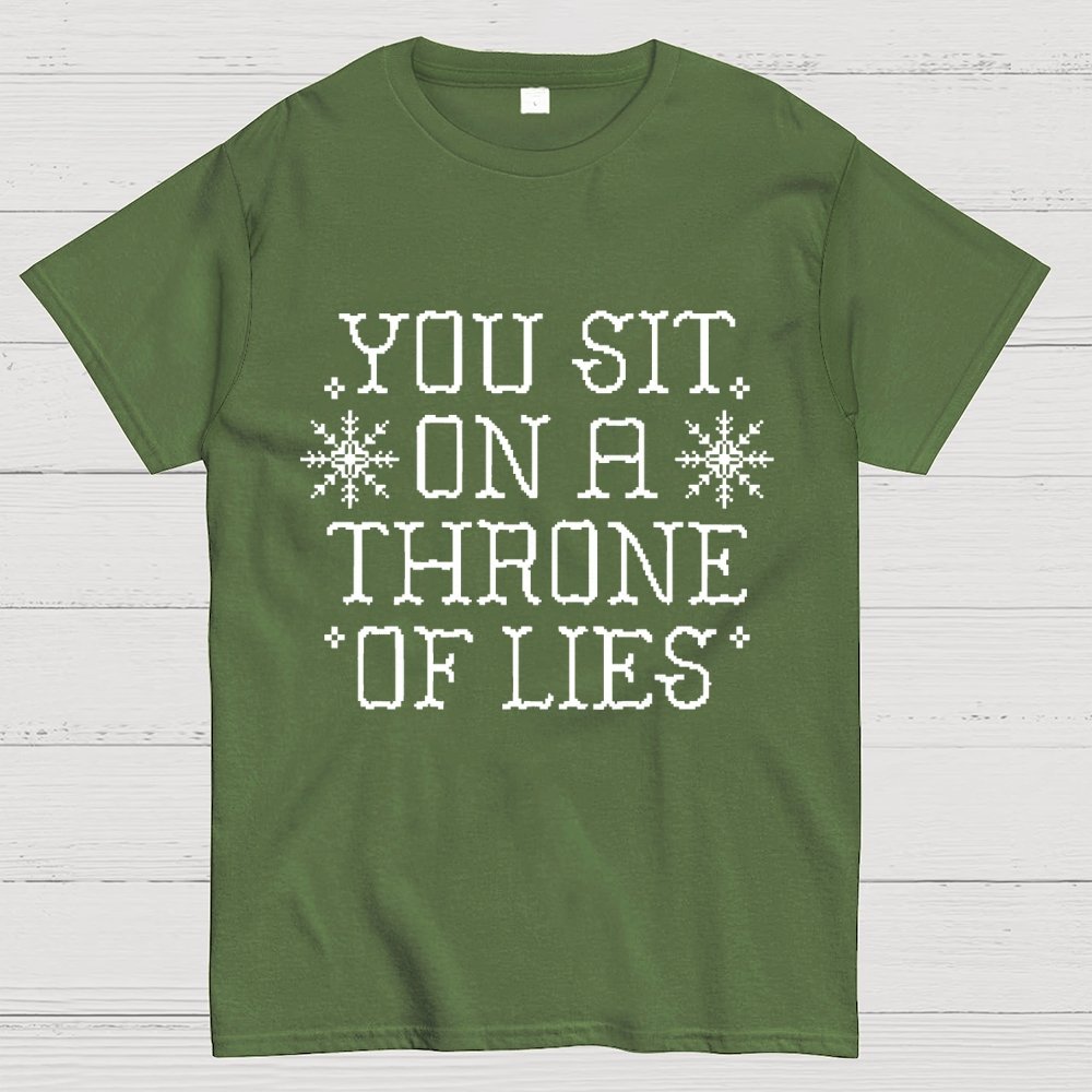 You Sit On A Throne Of Lies Geek T-Shirt