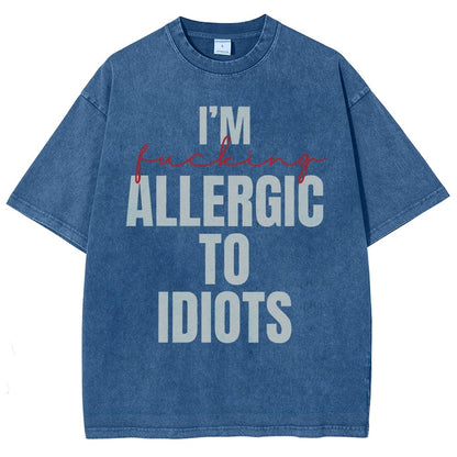 I'm Allergic to Idiots Vintage Distressed T-shirt
