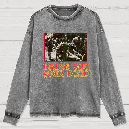 Bring Out Your Dead Washed Long Sleeve Tee