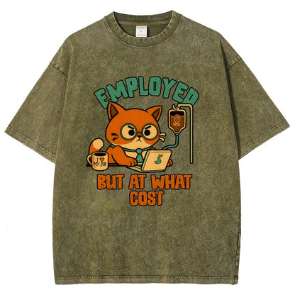 Employed But At What Cost Vintage Distressed T-shirt
